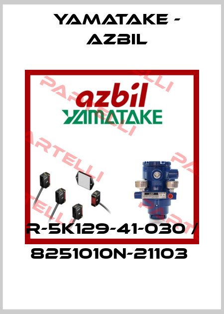 R-5K129-41-030 / 8251010N-21103  Yamatake - Azbil
