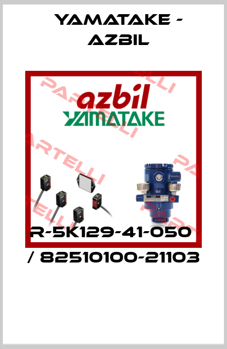 R-5K129-41-050  / 82510100-21103  Yamatake - Azbil