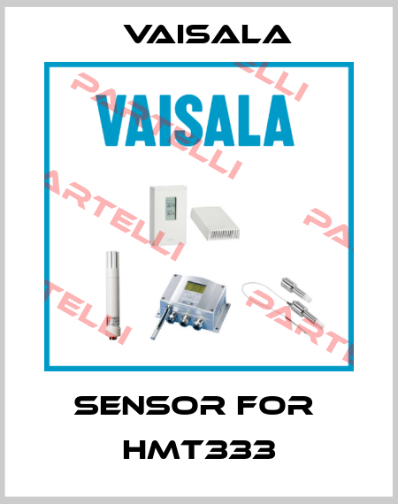 Sensor for  HMT333 Vaisala