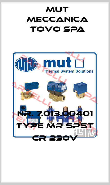 Nr. 7.013.00401 Type MR SPST CR 230V Mut Meccanica Tovo SpA