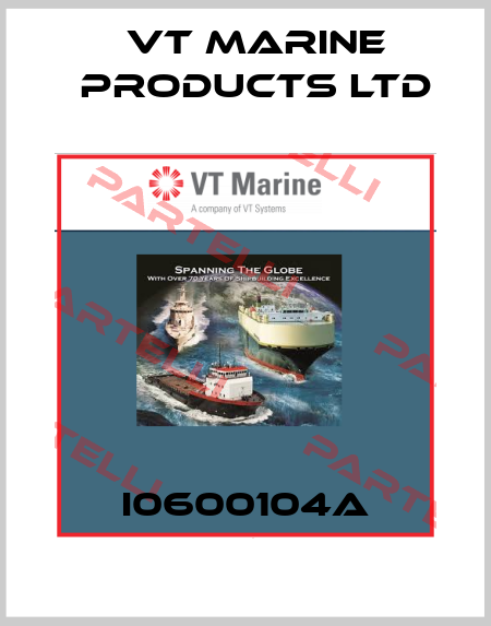 I0600104A VT MARINE PRODUCTS LTD