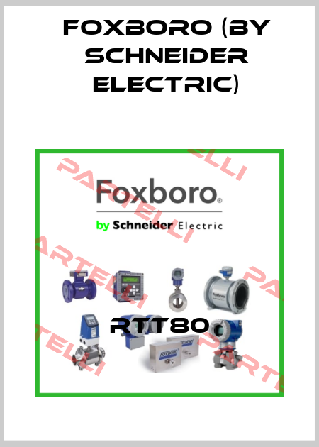 RTT80 Foxboro (by Schneider Electric)