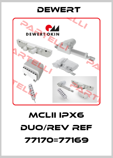 MCLII IPX6 DUO/REV REF 77170=77169 DEWERT