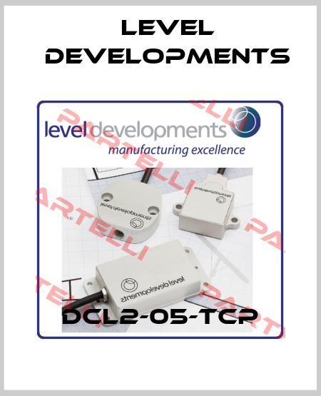 DCL2-05-TCP Level Developments