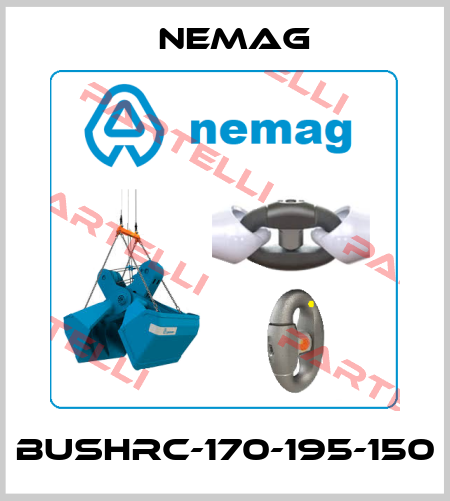 BUSHRC-170-195-150 NEMAG