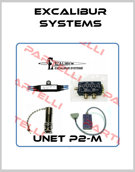 UNET P2-M Excalibur Systems