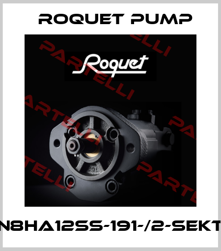 102N8HA12SS-191-/2-Sektion Roquet pump