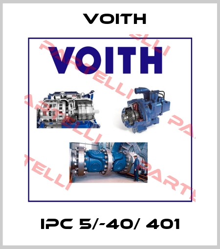 IPC 5/-40/ 401 Voith