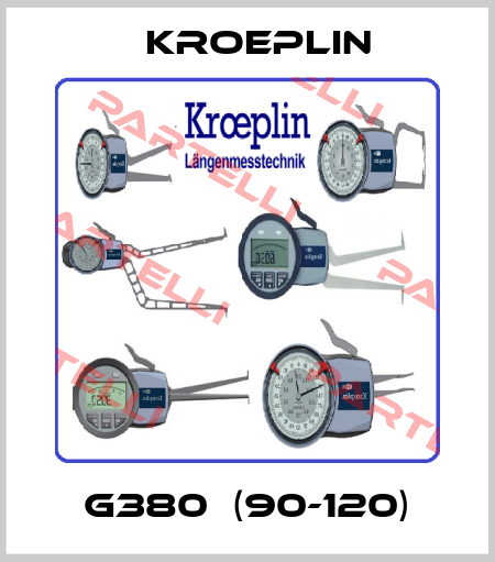 G380  (90-120) Kroeplin