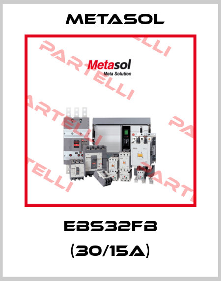EBS32FB (30/15A) Metasol