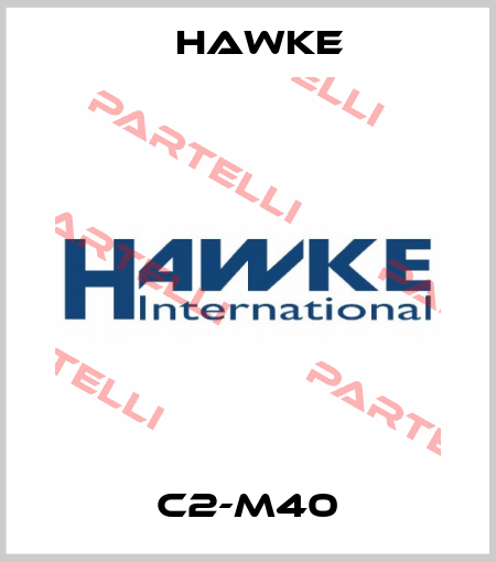 C2-M40 Hawke