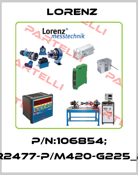 P/N:106854; Type:D-DR2477-P/M420-G225_2484-M07 Lorenz