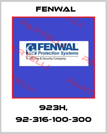 923H, 92-316-100-300 FENWAL