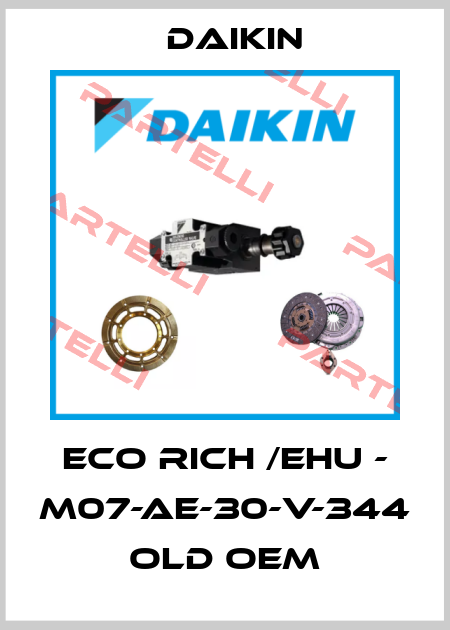 ECO RICH /EHU - M07-AE-30-V-344 old OEM Daikin