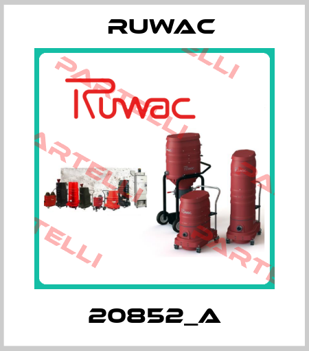 20852_A Ruwac