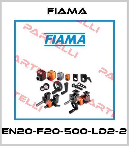 EN20-F20-500-LD2-2 Fiama