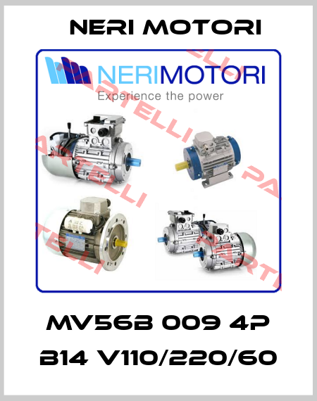 MV56B 009 4P B14 V110/220/60 Neri Motori