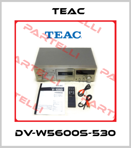 DV-W5600S-530 Teac