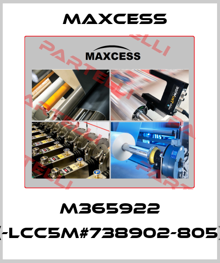 M365922 (-LCC5M#738902-805) Maxcess