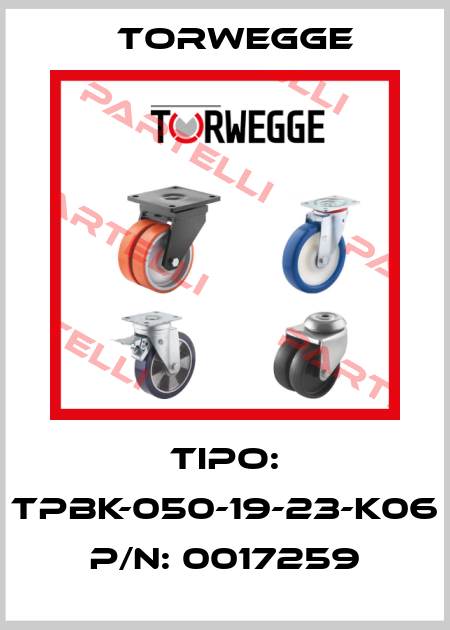 Tipo: TPBK-050-19-23-K06 P/N: 0017259 Torwegge