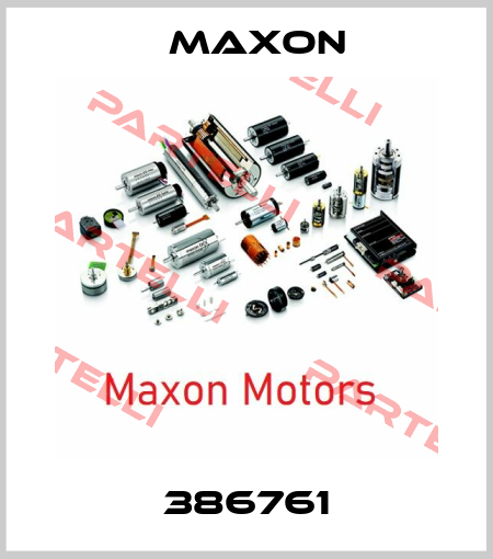 386761 Maxon