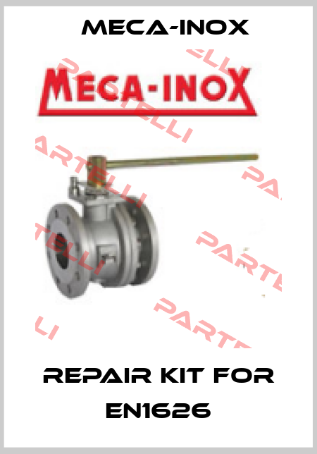 repair kit for EN1626 Meca-Inox