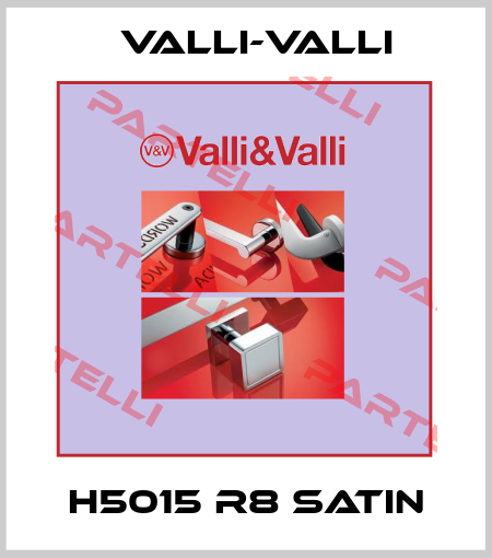 H5015 R8 SATIN VALLI-VALLI