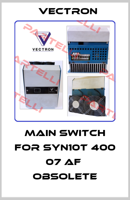 Main switch for SYN10T 400 07 AF  obsolete Vectron