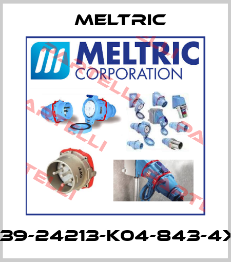 "39-24213-K04-843-4X Meltric