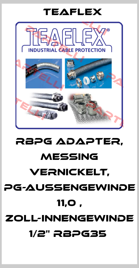 RBPG ADAPTER, MESSING VERNICKELT, PG-AUßENGEWINDE 11,0 , ZOLL-INNENGEWINDE 1/2" RBPG35  Teaflex