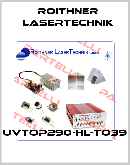 UVTOP290-HL-TO39 Roithner LaserTechnik