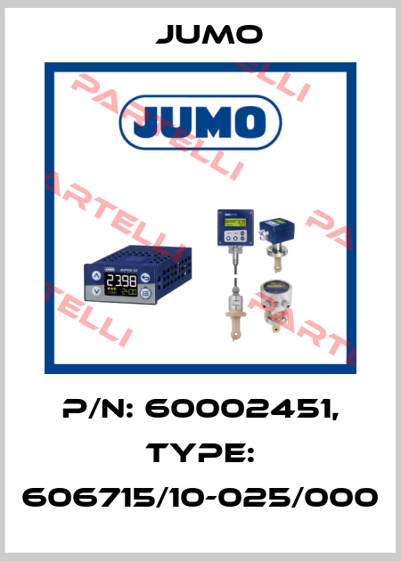 P/N: 60002451, Type: 606715/10-025/000 Jumo
