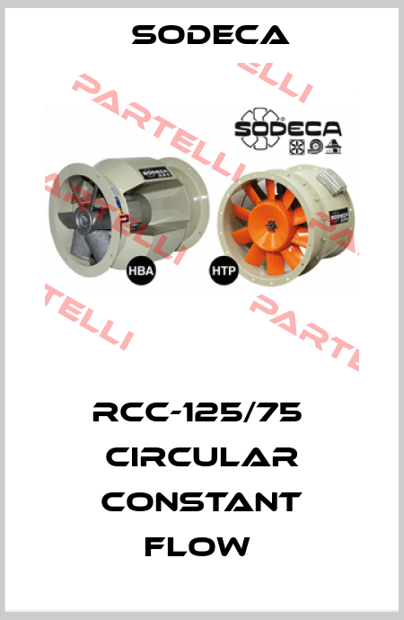 RCC-125/75  CIRCULAR CONSTANT FLOW  Sodeca