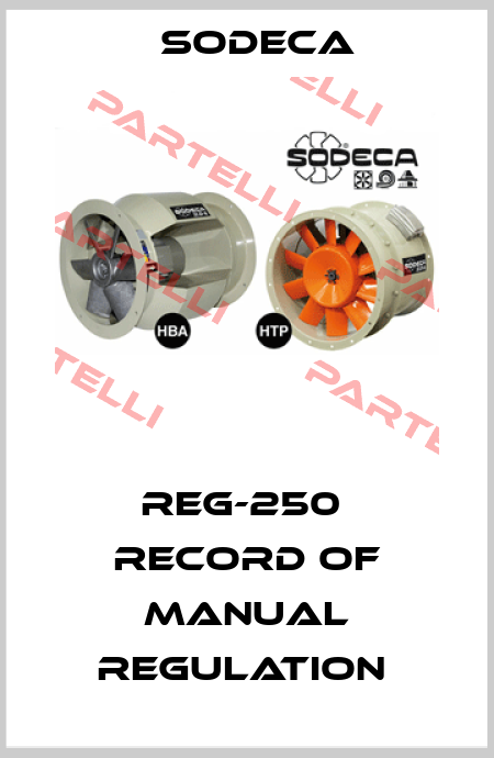 REG-250  RECORD OF MANUAL REGULATION  Sodeca