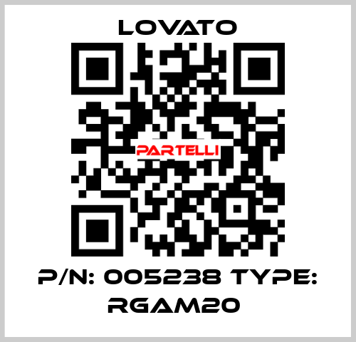 P/N: 005238 Type: RGAM20  Lovato
