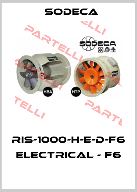 RIS-1000-H-E-D-F6  ELECTRICAL - F6  Sodeca