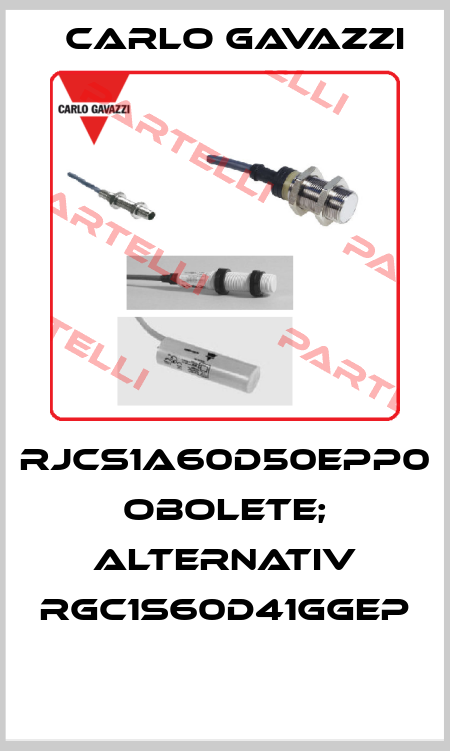 RJCS1A60D50EPP0 OBOLETE; alternativ RGC1S60D41GGEP  Carlo Gavazzi