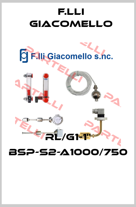 RL/G1-1" BSP-S2-A1000/750  Giacomello