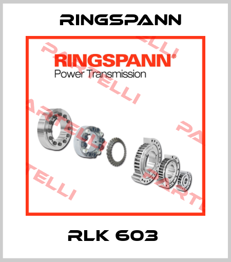 RLK 603  Ringspann