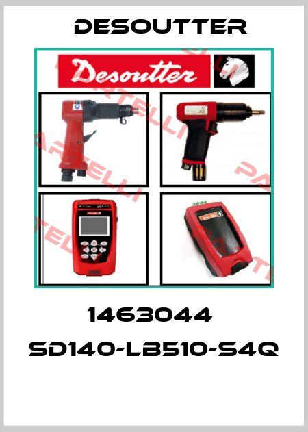 1463044  SD140-LB510-S4Q  Desoutter