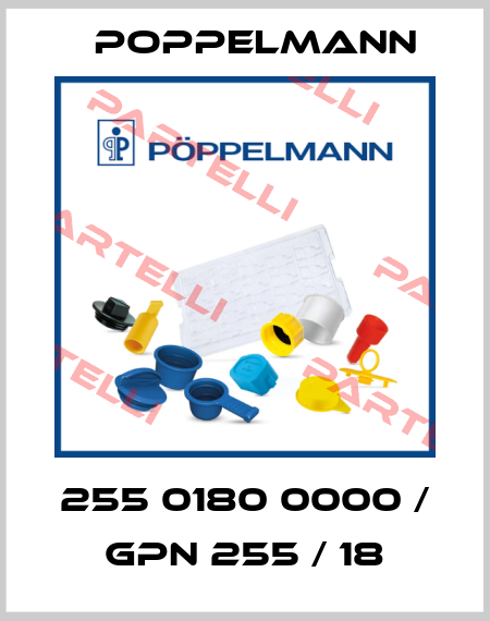 255 0180 0000 / GPN 255 / 18 Poppelmann