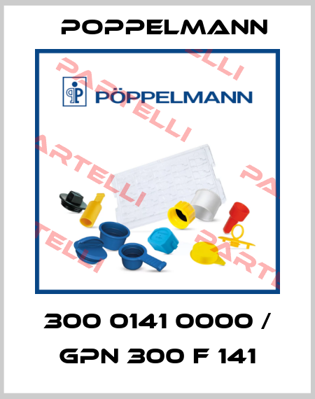 300 0141 0000 / GPN 300 F 141 Poppelmann
