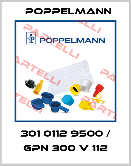 301 0112 9500 / GPN 300 V 112 Poppelmann