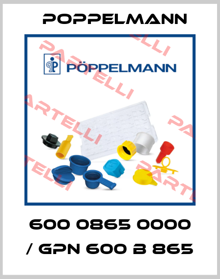 600 0865 0000 / GPN 600 B 865 Poppelmann