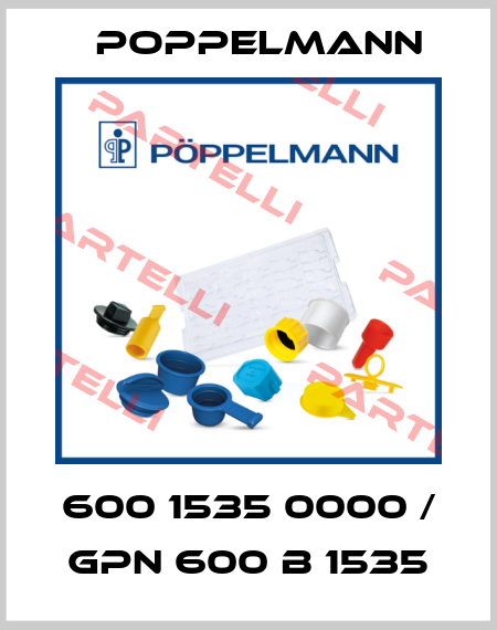 600 1535 0000 / GPN 600 B 1535 Poppelmann