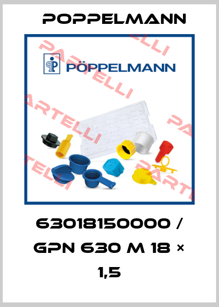 63018150000 / GPN 630 M 18 × 1,5 Poppelmann