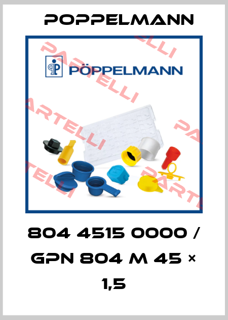 804 4515 0000 / GPN 804 M 45 × 1,5 Poppelmann