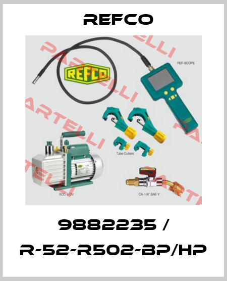 9882235 / R-52-R502-BP/HP Refco