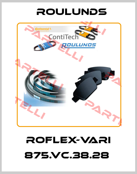 ROFLEX-VARI 875.VC.38.28  Roulunds