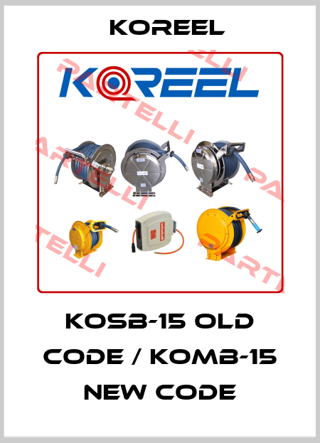 KOSB-15 old code / KOMB-15 new code Koreel